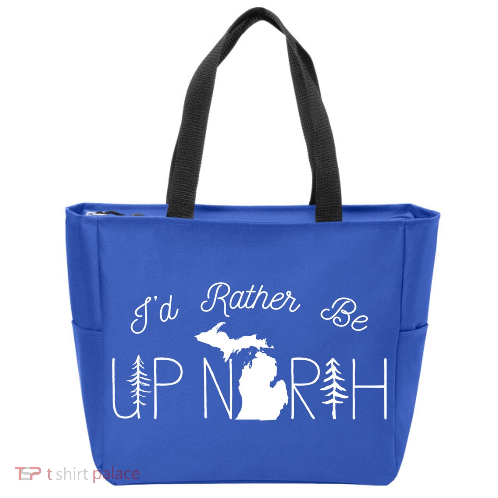 ID Rather Be Up North In Michigan Gift Tote Bag