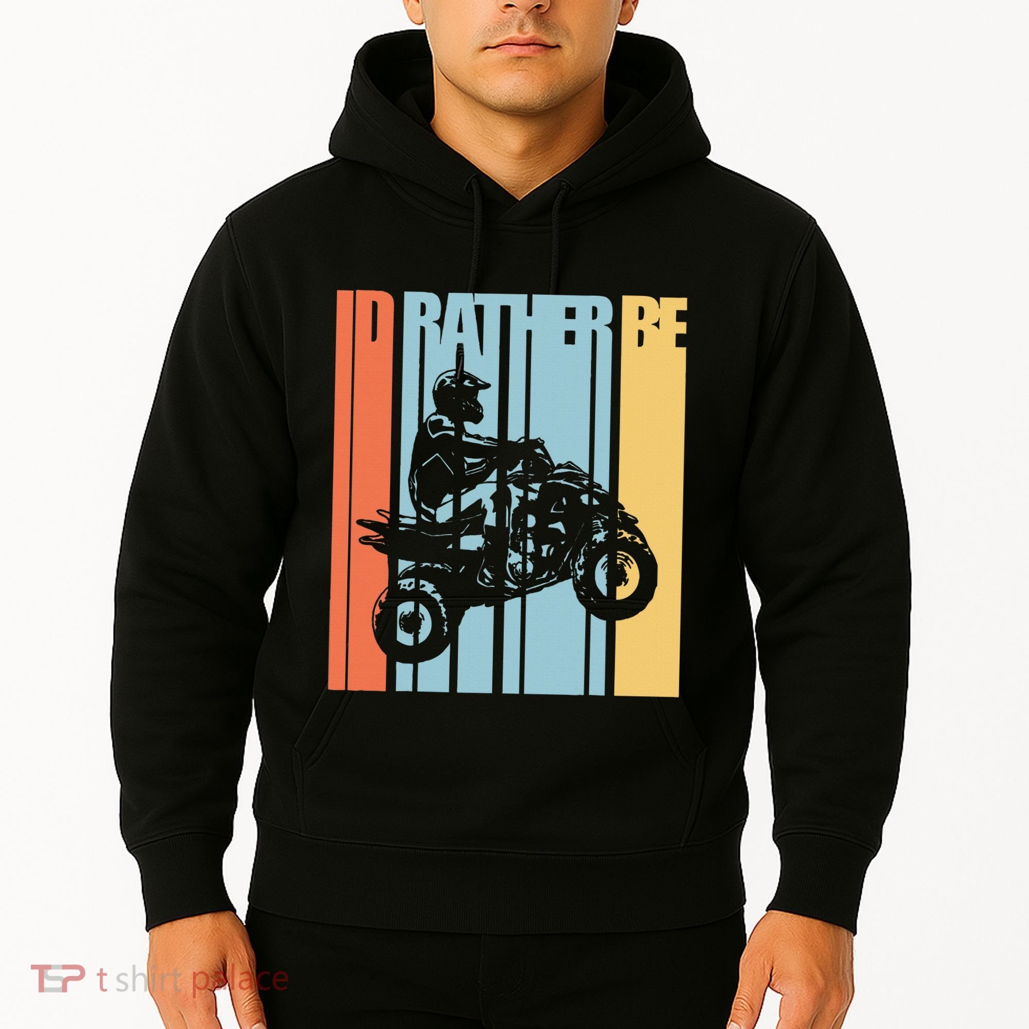 Id Rather Be Riding Quad Bikes Atv Brap Hoodie