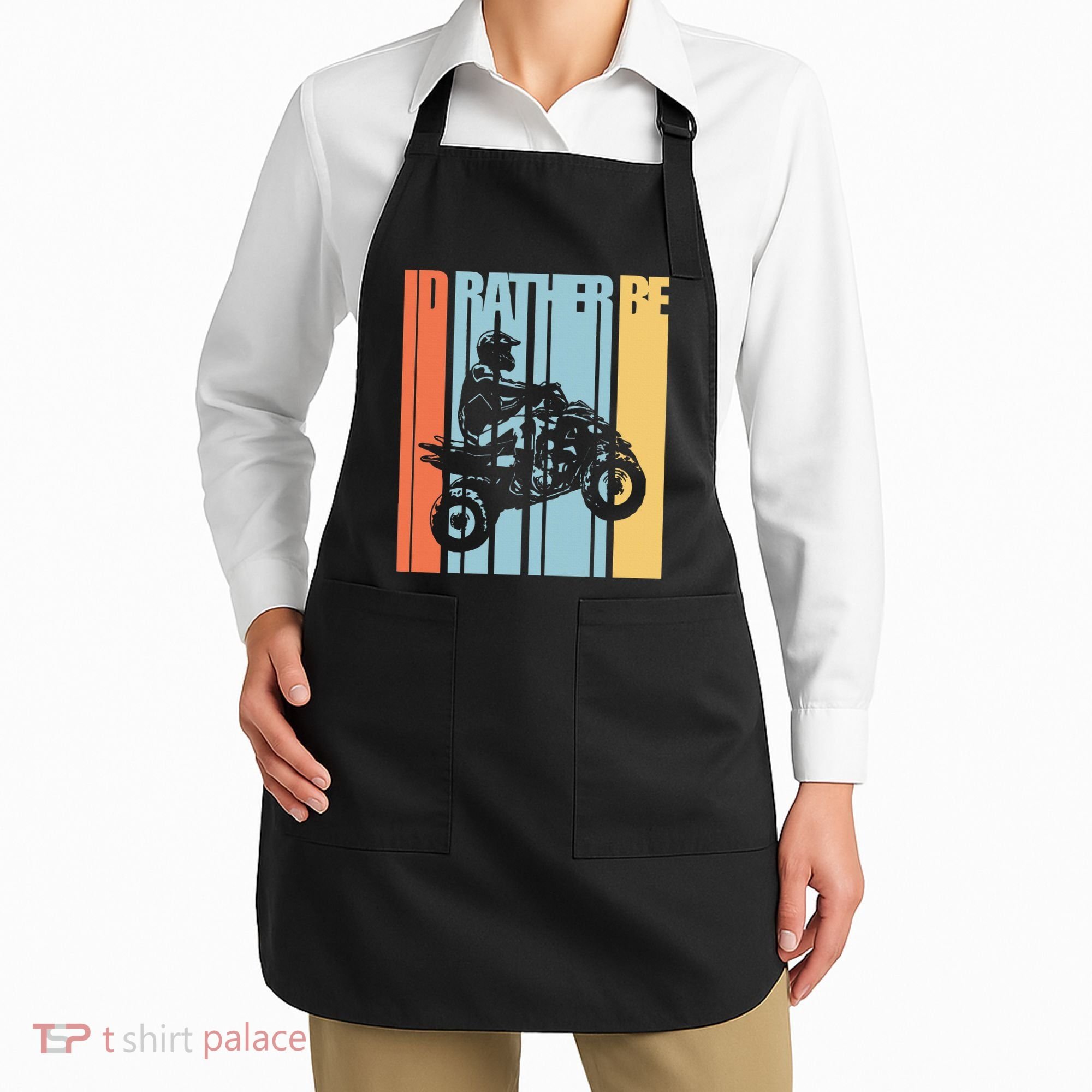 Id Rather Be Riding Quad Bikes Atv Brap Apron