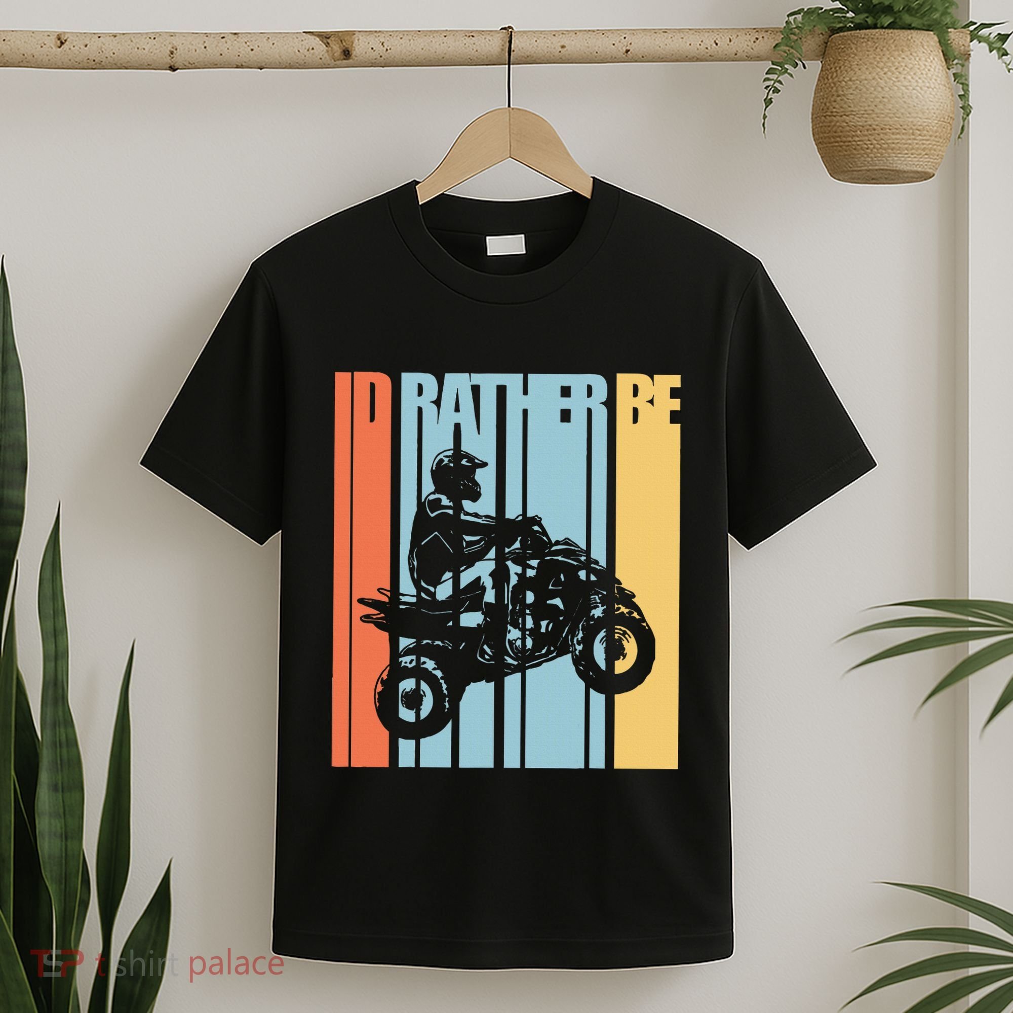 Id Rather Be Riding Quad Bikes Atv Brap T-Shirt