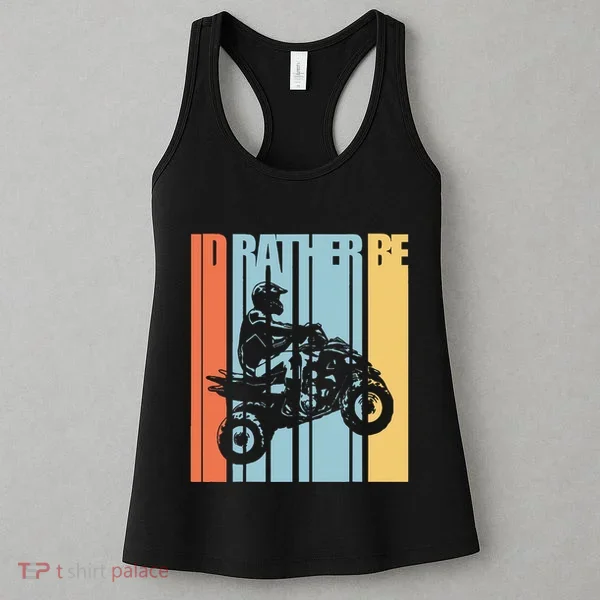Id Rather Be Riding Quad Bikes Atv Brap Women's Tank Top