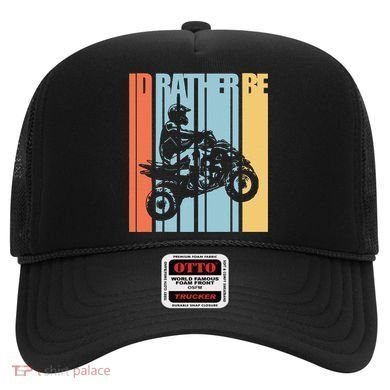 Id Rather Be Riding Quad Bikes Atv Brap Hat