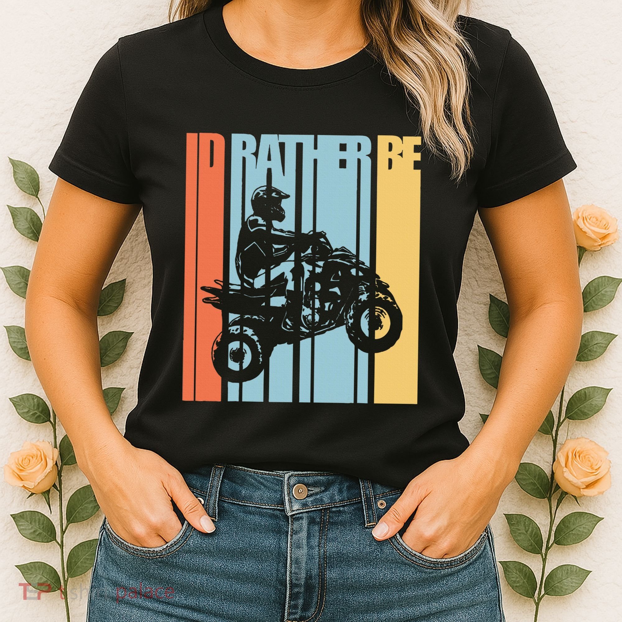 Id Rather Be Riding Quad Bikes Atv Brap Women's T-Shirt
