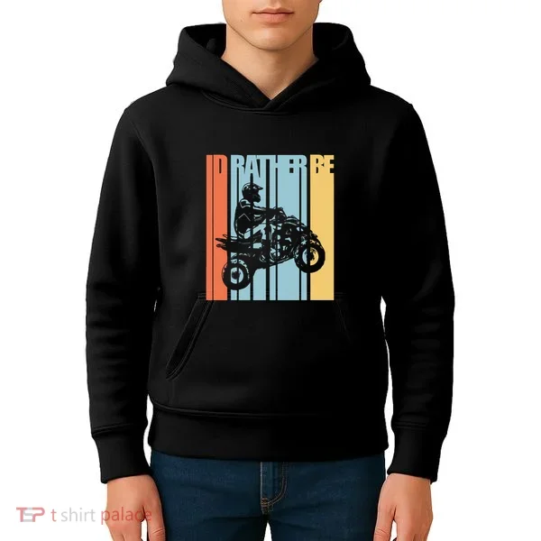 Id Rather Be Riding Quad Bikes Atv Brap Kids Hoodie