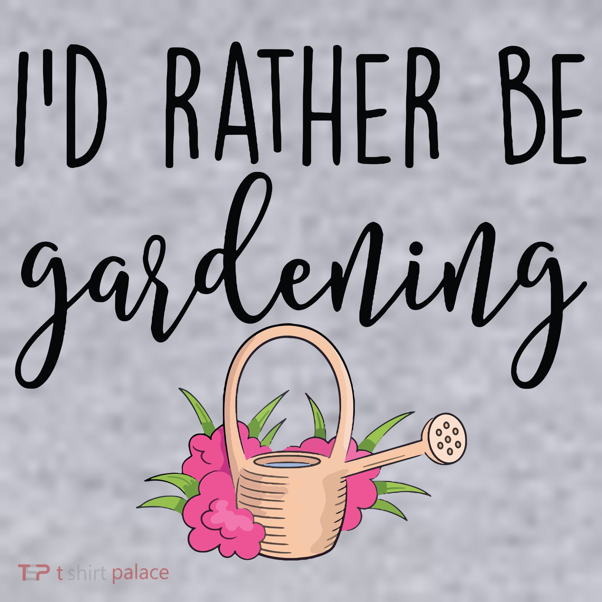 Id Rather Be Gardening Funny Gardener Women's Sweatshirt