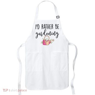 Id Rather Be Gardening Funny Gardener Apron