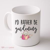Id Rather Be Gardening Funny Gardener Coffee Mug thumb 0