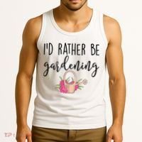 Id Rather Be Gardening Funny Gardener Tank Top thumb 3