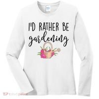 Id Rather Be Gardening Funny Gardener Women's Long Sleeve Shirt thumb 0