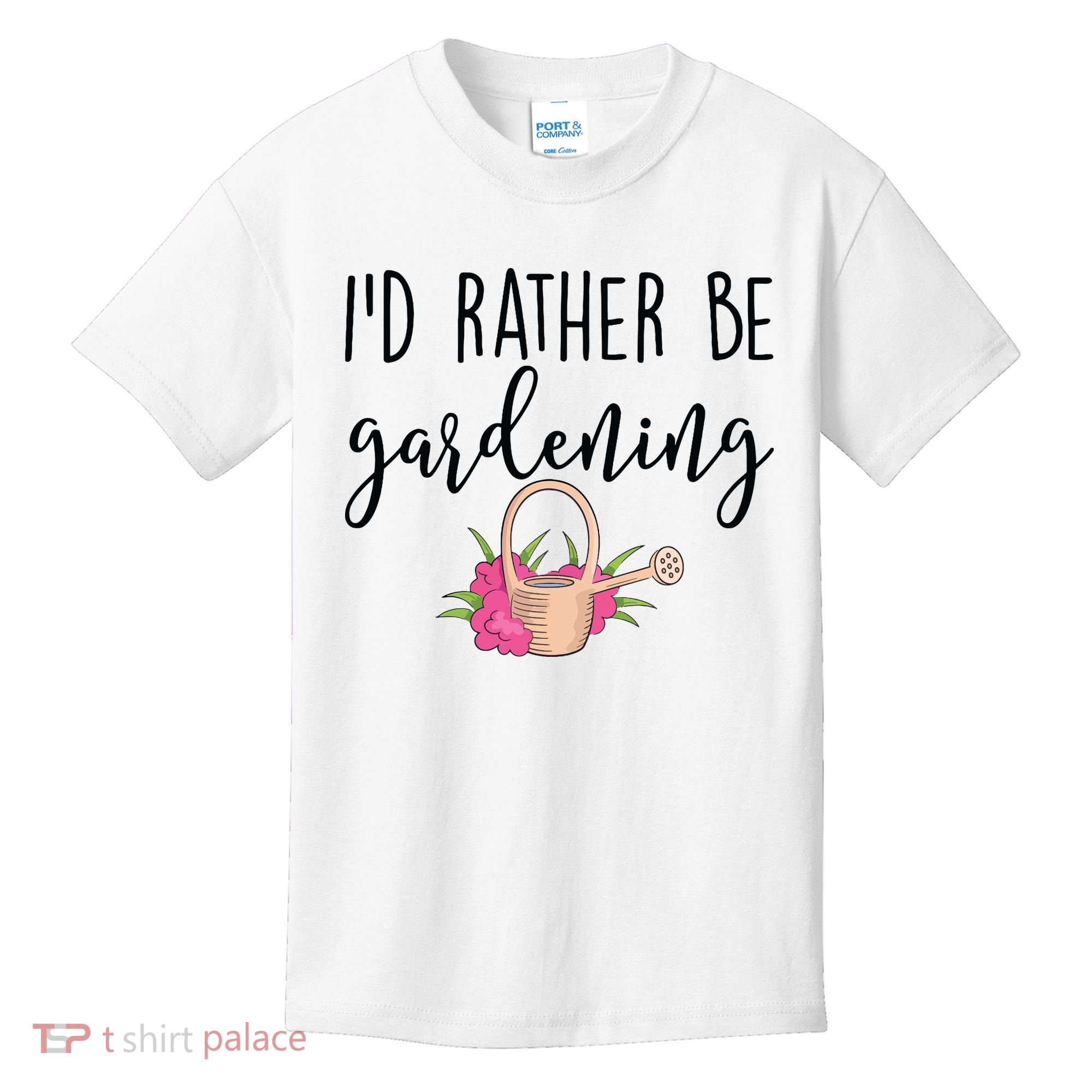 Id Rather Be Gardening Funny Gardener Kids T-Shirt
