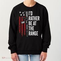 ID Rather Be At The Gun Range Usa Flag Funny Guns Owner Women's Sweatshirt thumb 0