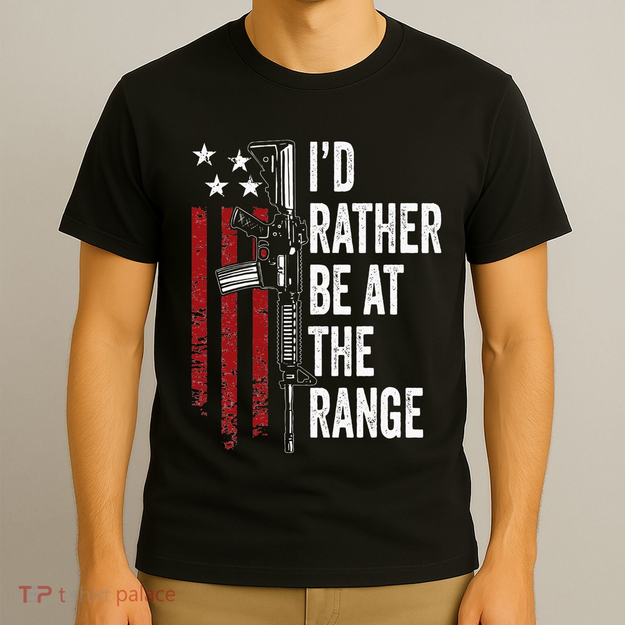 ID Rather Be At The Gun Range Usa Flag Funny Guns Owner T-Shirt