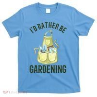 Id Rather Be Gardening Plant Lover T-Shirt thumb 0