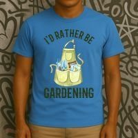 Id Rather Be Gardening Plant Lover T-Shirt thumb 3