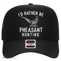 ID Rather Be Pheasant Hunting Pheasant Hunter Bird Hunter Hat thumb 0