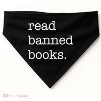 I Read Banned Books I'm With The Banned Books Lovers USA-Made Doggie Bandana thumb 0