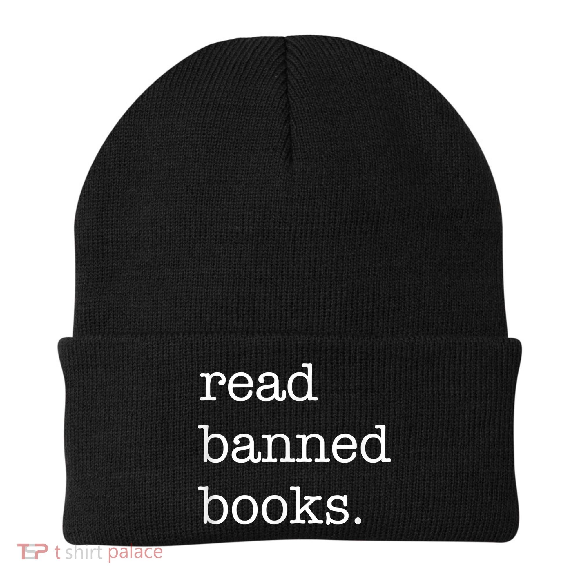 I Read Banned Books I'm With The Banned Books Lovers Beanie