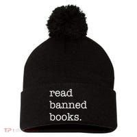 I Read Banned Books I'm With The Banned Books Lovers Pom Pom 12in Knit Beanie thumb 0