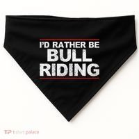 ID Rather Be Bull Riding Rodeo USA-Made Doggie Bandana thumb 0
