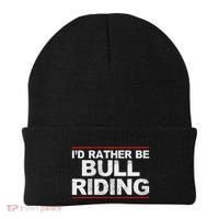 ID Rather Be Bull Riding Rodeo Beanie thumb 0