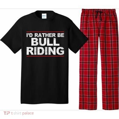 ID Rather Be Bull Riding Rodeo Pajama Set