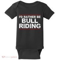 ID Rather Be Bull Riding Rodeo Baby Bodysuit thumb 0