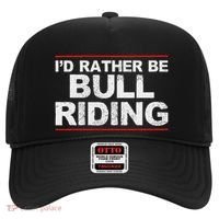 ID Rather Be Bull Riding Rodeo Hat thumb 0