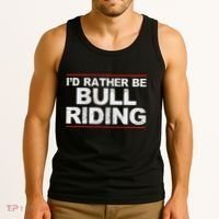 ID Rather Be Bull Riding Rodeo Tank Top thumb 3