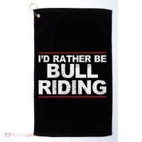 ID Rather Be Bull Riding Rodeo Golf Towel thumb 0