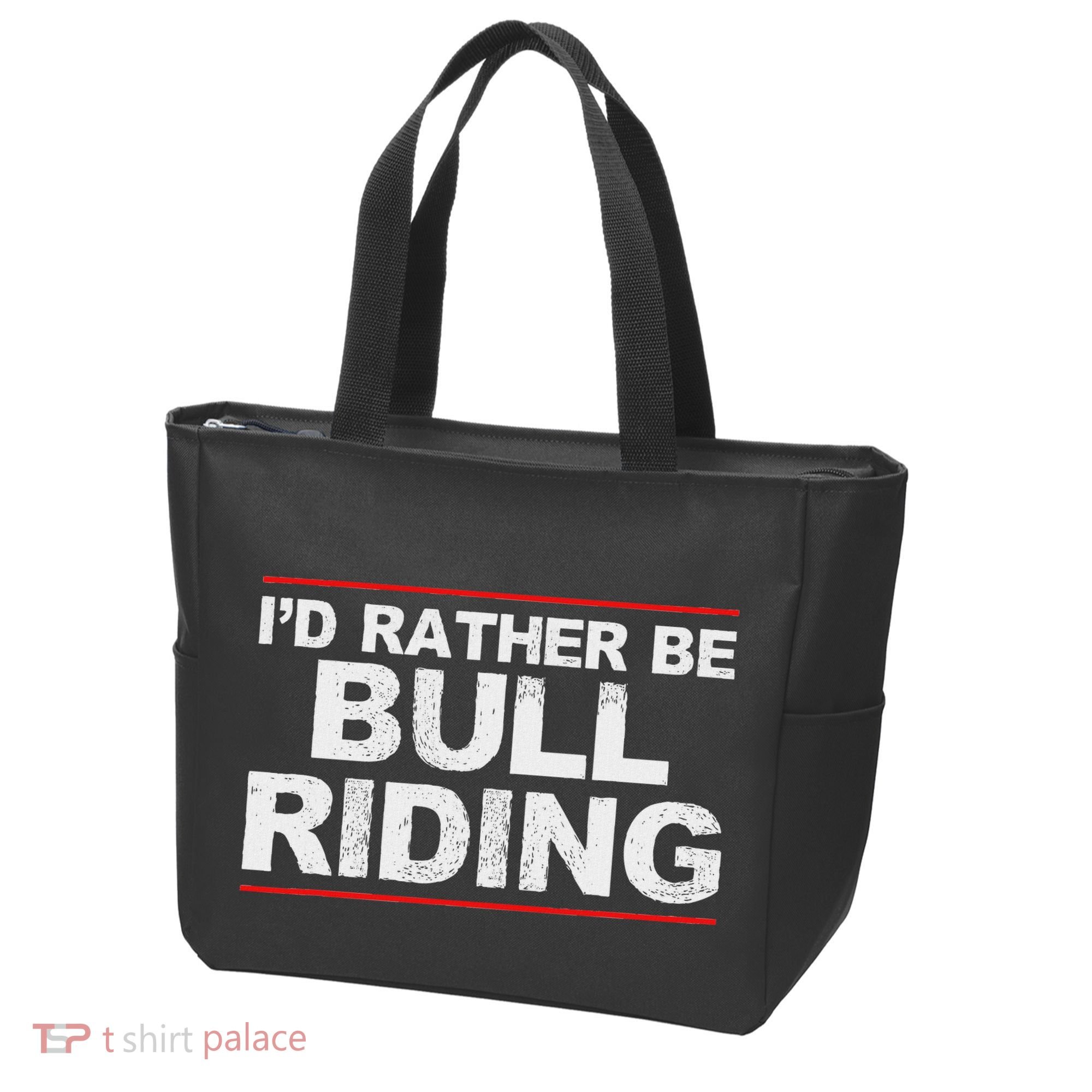 ID Rather Be Bull Riding Rodeo Tote Bag