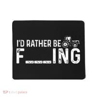 I'd Rather Be Farming Funny Farmer Joke Farmer Tractor Tee Mousepad thumb 0