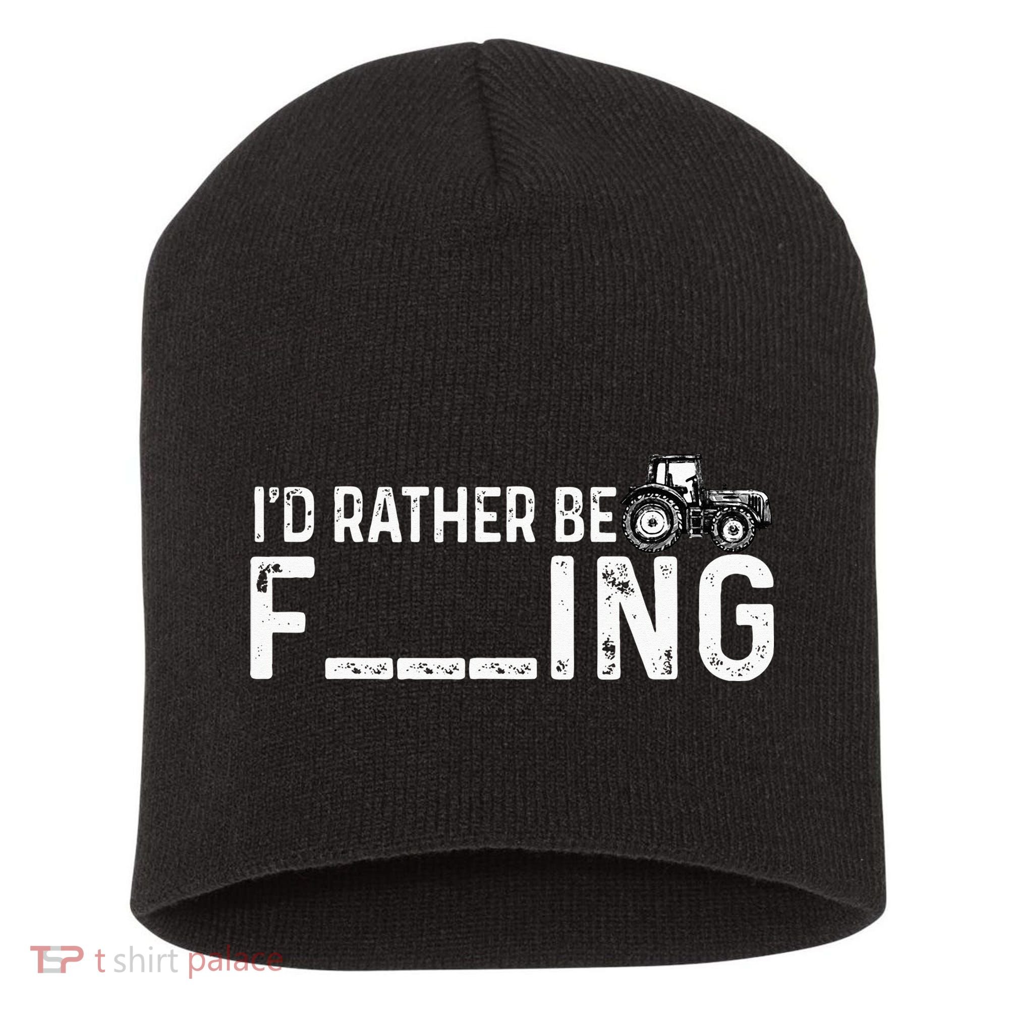 I'd Rather Be Farming Funny Farmer Joke Farmer Tractor Tee Short Acrylic Beanie