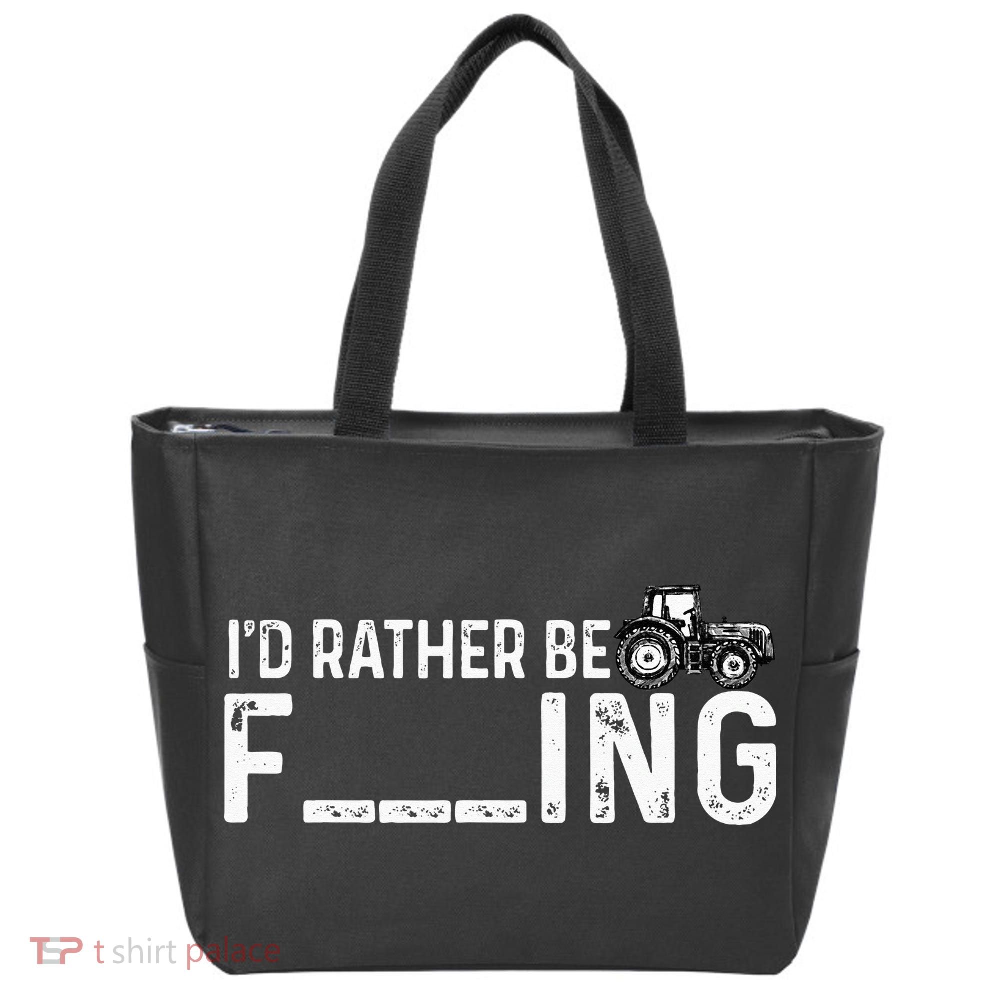 I'd Rather Be Farming Funny Farmer Joke Farmer Tractor Tee Tote Bag