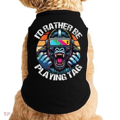 ID Rather Be Playing Tag Gorilla Monke Tag Gorilla Vr Gamer Doggie Tank