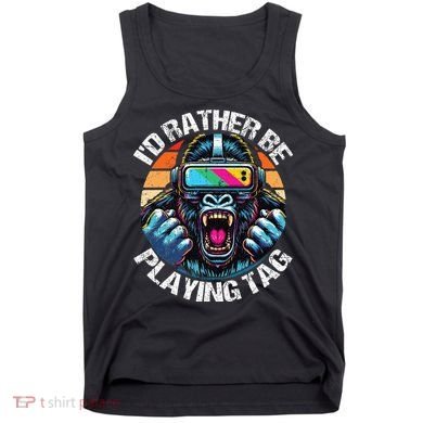 ID Rather Be Playing Tag Gorilla Monke Tag Gorilla Vr Gamer Tank Top
