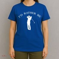 Id Rather Be Golfing Playing Golf Golfer Graphic Gift T-Shirt thumb 4