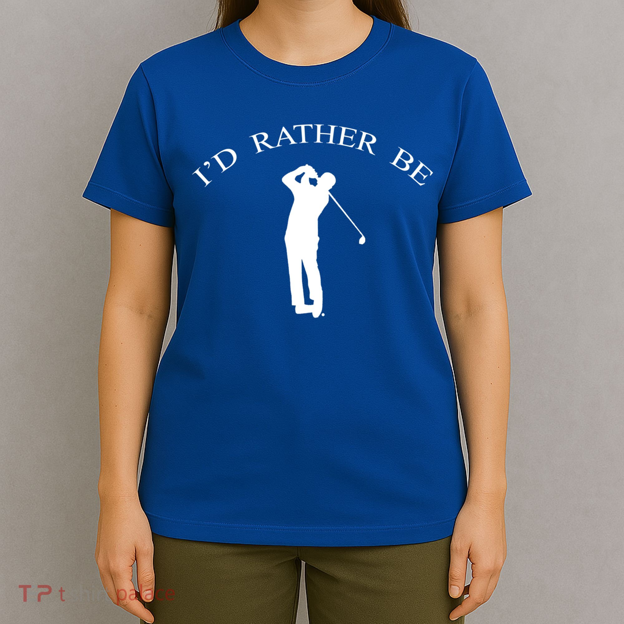 Id Rather Be Golfing Playing Golf Golfer Graphic Gift T-Shirt