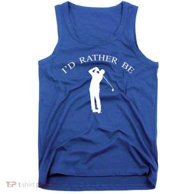 Id Rather Be Golfing Playing Golf Golfer Graphic Gift Tank Top