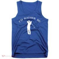 Id Rather Be Golfing Playing Golf Golfer Graphic Gift Tank Top thumb 0