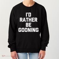 ID Rather Be Gooning Women's Sweatshirt thumb 0