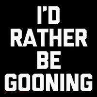 ID Rather Be Gooning Coaster thumb 2