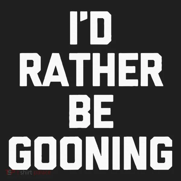 ID Rather Be Gooning Hat