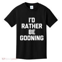 ID Rather Be Gooning Kids T-Shirt thumb 0