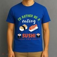 Id Rather Be Eating Japanese Foodie Asian Sushi Lover Gift T-Shirt thumb 3