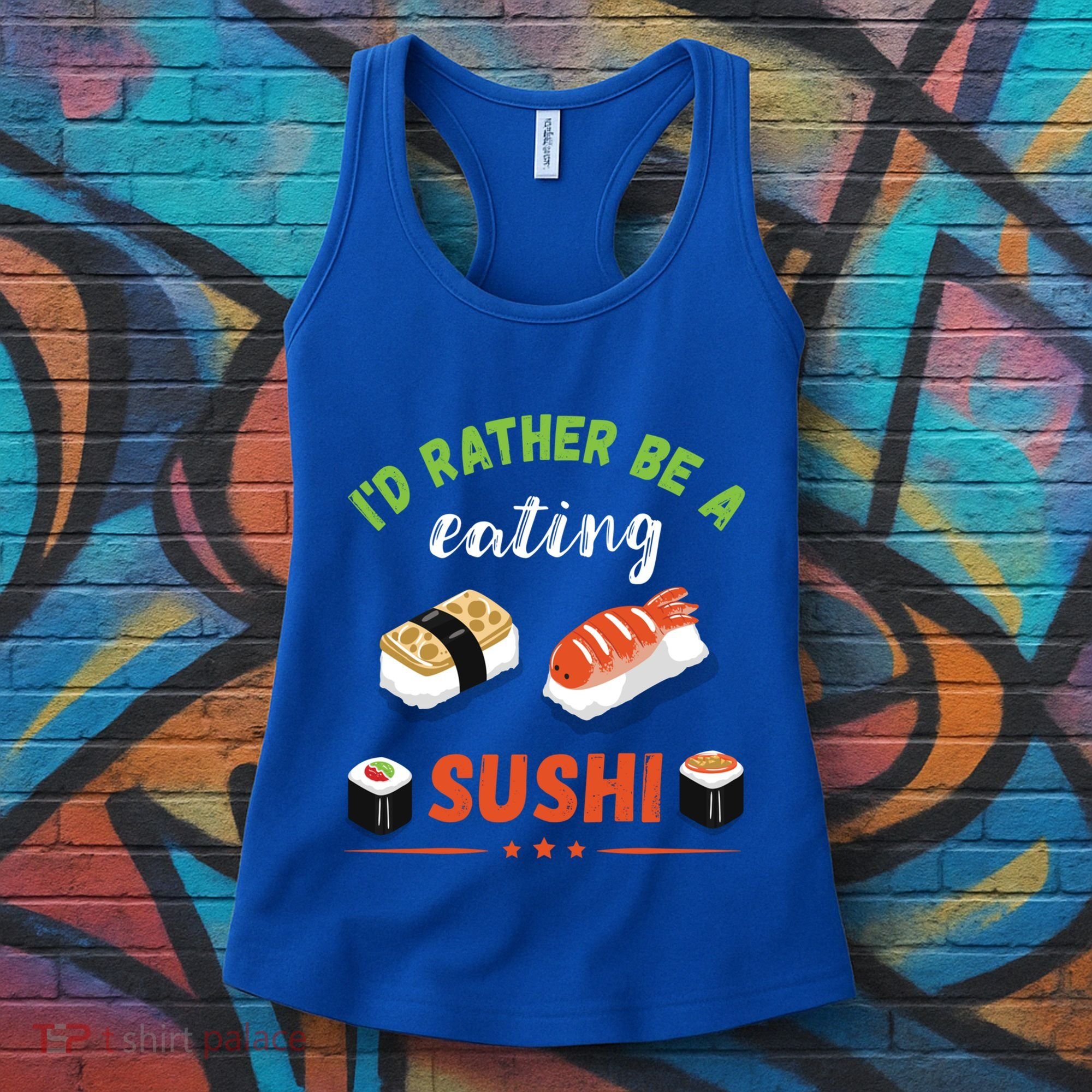 Id Rather Be Eating Japanese Foodie Asian Sushi Lover Gift Women's Tank Top