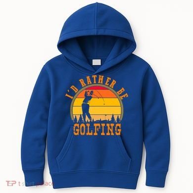 Id Rather Be Golfing Vintage Retro Style Golf Lovers Cute Gift Kids Hoodie
