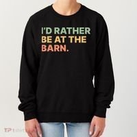 I'd Rather Be At The Barn Funny Horse Lover Women's Sweatshirt thumb 0