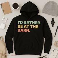 I'd Rather Be At The Barn Funny Horse Lover Hoodie thumb 3