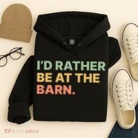I'd Rather Be At The Barn Funny Horse Lover Hoodie thumb 4