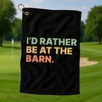 I'd Rather Be At The Barn Funny Horse Lover Golf Towel thumb 1